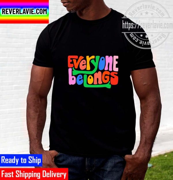 Everyone Belongs Rainbow Unisex T-Shirt