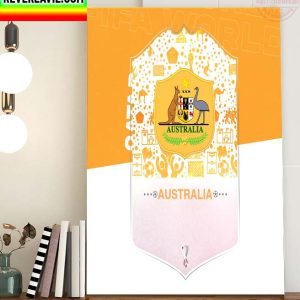 FIFA World Cup Qatar 2022 Congratulations to the Australia Officially Qualifying Home Decor Poster Canvas