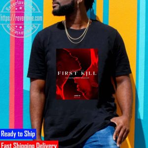 First Kill You Never Forget Your First Unisex T-Shirt