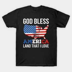 God Bless America Land Unisex T-Shirt