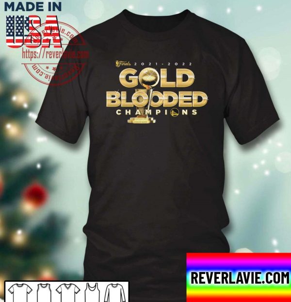 Golden State Warriors Fanatics Branded 2022 NBA Finals Champions Gold Blooded Unisex T-Shirt