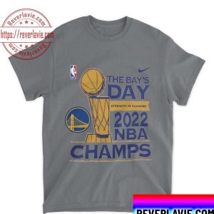 Golden State Warriors The Bays Day Strength In Numbers 2022 NBA Champs Unisex T-Shirt