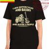 I Like Motorcycles And Basses 2022 And Maybe 3 People Unisex T-Shirt