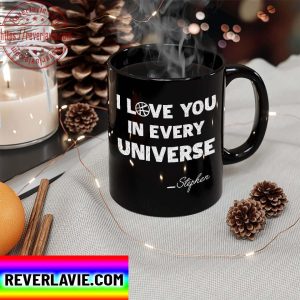 I Love You In Every Universe Doctor Strange 2 Marvel Coffee Mug
