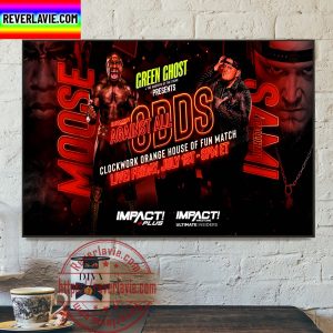 Impact Wrestling Against All Odds Clockwork Orange House of Fun Match Sami Callihan And The Moose Home Decor Poster Canvas