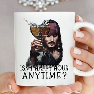 Isnt Happy Hour Any Time Johnny Depp Quote Coffee Mug