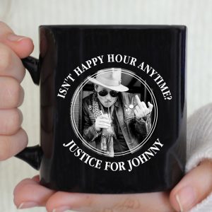 Isnt Happy Hours Anytime Justice For Johnny Coffee Mug