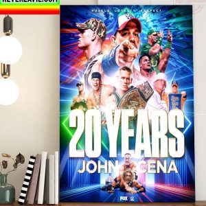 John Cena 20 Years of Hustle Loyalty Respect Cena 20 Cena Month Home Decor Poster Canvas