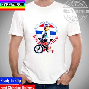 Lets Go Brandon Bicycle Club Unisex T-Shirt