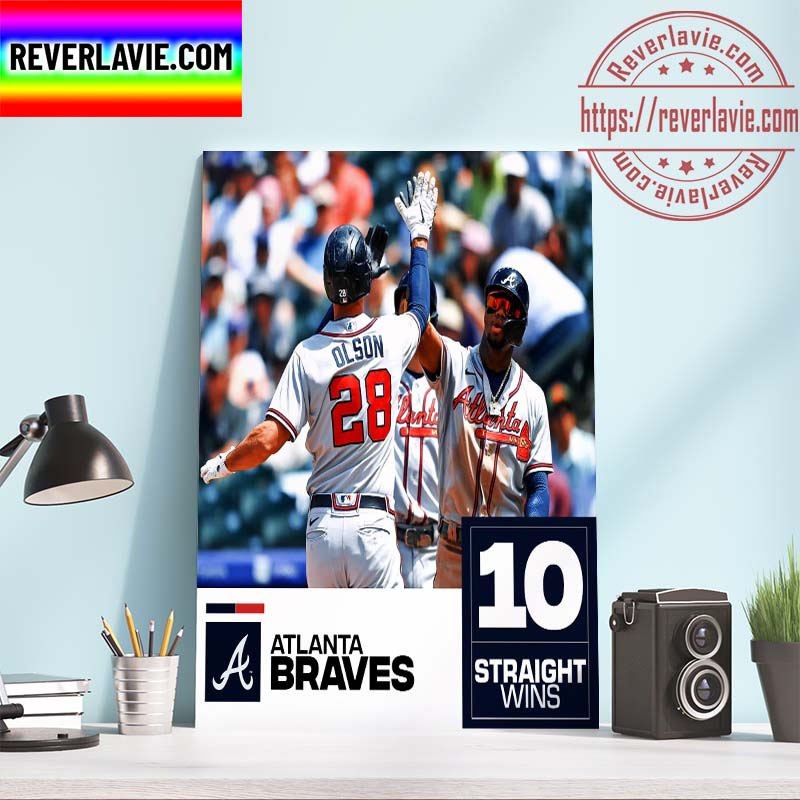 MLB Atlanta Braves 10 Straight Wins Home Decor Poster Canvas MLB Atlanta Braves 10 Straight Wins Home Decor Poster Canvas