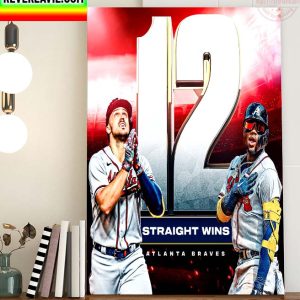 MLB Atlanta Braves 12 Straight Wins Home Decor Poster Canvas