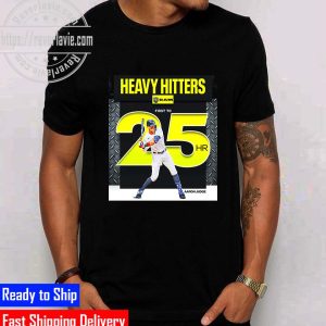 MLB New York Yankees Aaron Judge Heavy Hitters First To 25 HR Unisex T-Shirt