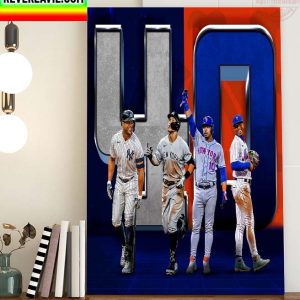 MLB New York Yankees New York Mets Two Teams New York Have 40 Wins Poster Canvas