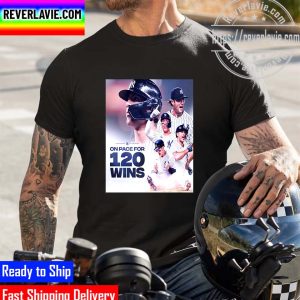 MLB New York Yankees On Pace For 120 Wins Unisex T-Shirt