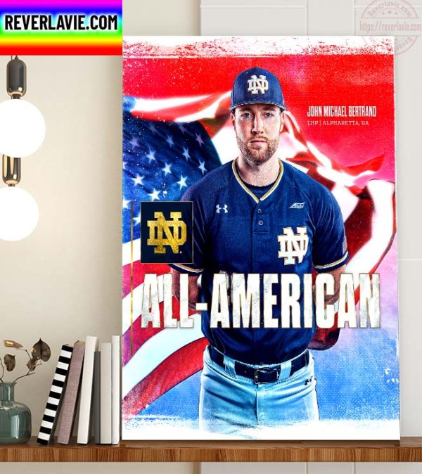 MLB Notre Dame Baseball All-American x5 John Michael Bertrand Home Decor Poster Canvas