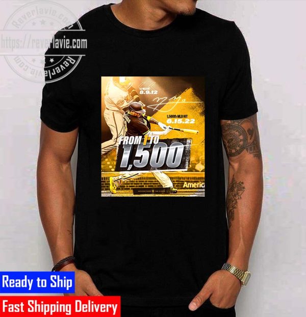 MLB San Diego Padres Manny Machado 1 to 1500 Hits From 8.9.12 to 6.15.22 Unisex T-Shirt