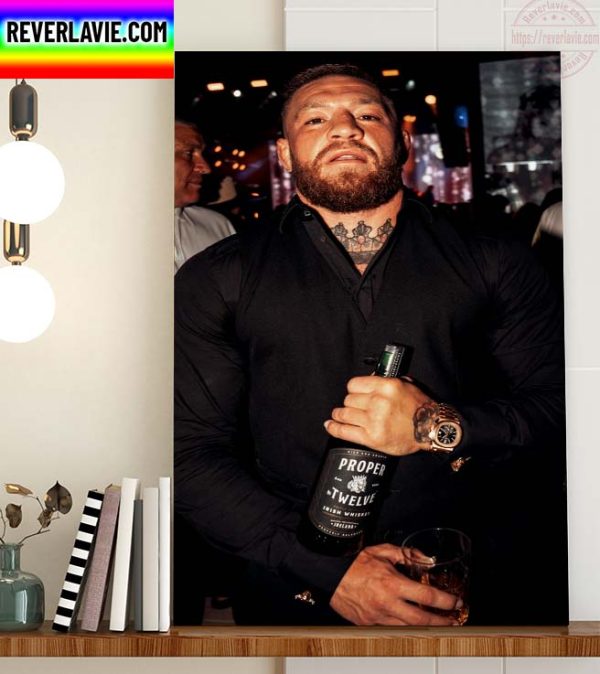 MMA UFC Conor McGregor Proper Twelve Irish Whiskey Home Decor Poster Canvas