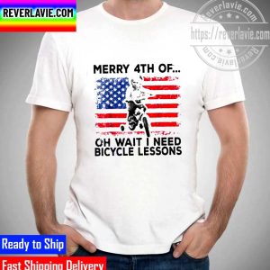 Merry 4th Of Oh Wait I Need Bicycle Lessons Unisex T-Shirt