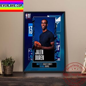 NBA 2022 NBA Draft Charlotte Hornets Select Jalen Duren With The 13th Pick Of The NBA Draft Home Decor Poster Canvas