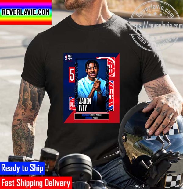 NBA 2022 NBA Draft Detroit Pistons Select Jaden Ivey The 5th Pick NBA Draft Classic T-Shirt