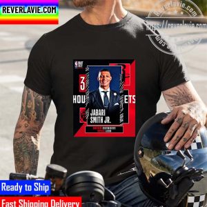 NBA 2022 NBA Draft Houston Rockets Select Jabari Smith Jr The 3rd Pick NBA Draft Unisex T-Shirt