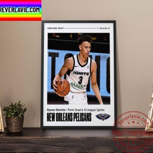 NBA 2022 NBA Draft New Orleans Pelicans Select Dyson Daniels Pick No 8 Home Decor Poster Canvas
