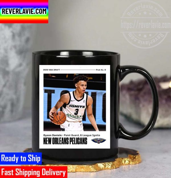 NBA 2022 NBA Draft New Orleans Pelicans Select Dyson Daniels Pick No 8