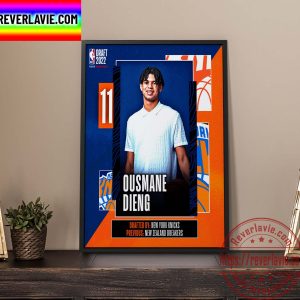NBA 2022 NBA Draft New York Knicks Select Ousmane Dieng With The 11th Pick Of The NBA Draft Home Decor Poster Canvas