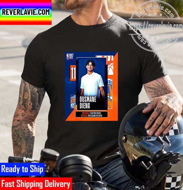 NBA 2022 NBA Draft New York Knicks Select Ousmane Dieng With The 11th Pick Of The NBA Draft Unisex T-Shirt
