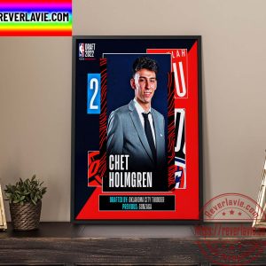NBA 2022 NBA Draft OKC Thunder Select Chet Holmgren With The 2nd Pick Of The NBA Draft Home Decor Poster Canvas