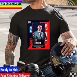 NBA 2022 NBA Draft OKC Thunder Select Chet Holmgren With The 2nd Pick Of The NBA Draft Unisex T-Shirt