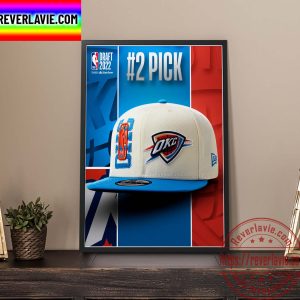 NBA 2022 NBA Draft OKC Thunder Select Chet Holmgren With The 2nd Pick Of The NBA Draft Wall Decor Poster Canvas