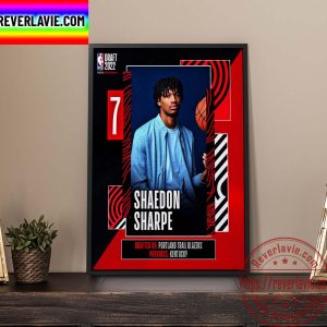 NBA 2022 NBA Draft Portland Trail Blazers Select Shaedon Sharpe With The 7th Pick Of The NBA Draft Home Decor Poster Canvas