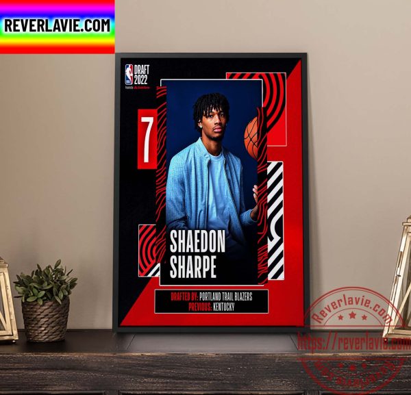 NBA 2022 NBA Draft Portland Trail Blazers Select Shaedon Sharpe With The 7th Pick Of The NBA Draft Home Decor Poster Canvas