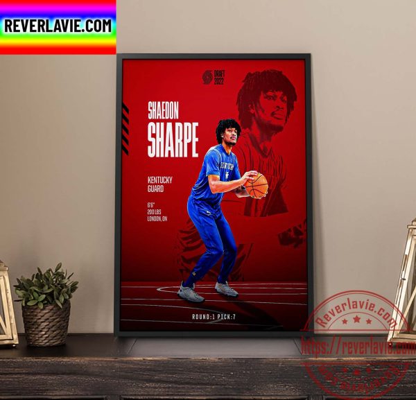 NBA 2022 NBA Draft Portland Trail Blazers Select Shaedon Sharpe With The 7th Pick Of The NBA Draft Wall Decor Home Decor Poster Canvas
