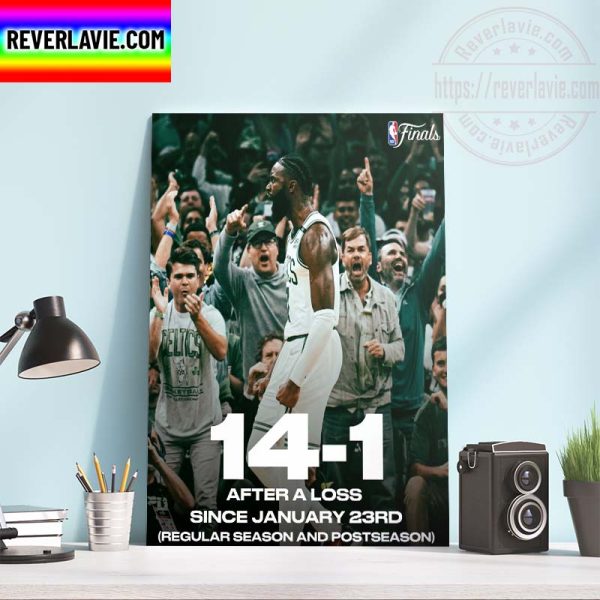 NBA Finals Boston Celtics Jaylen Brown Since January 23rd They are 14-1 Following A Loss Home Decor Poster Canvas