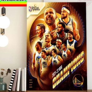 NBA Finals Champions NBA Champions Golden State Warriors Are The 2021 2022 NBA Champions Home Decoration Poster Canvas