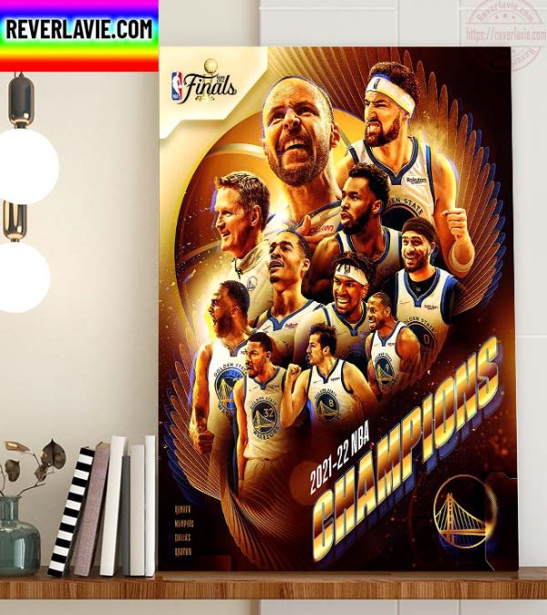 NBA Finals Champions NBA Champions Golden State Warriors Are The 2021 2022 NBA Champions Home Decoration Poster Canvas