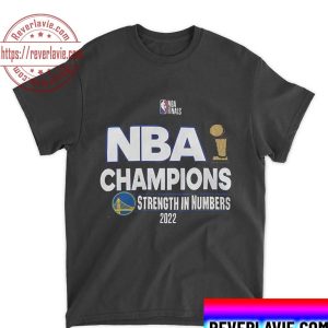 NBA Finals Champions Strength In Numbers 2022 Golden State Warriors Unisex T-Shirt
