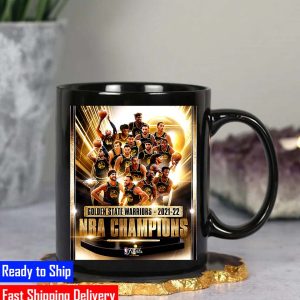NBA Finals Golden State Warriors Are The 2021 2022 NBA Champions Classic Coffee Mug