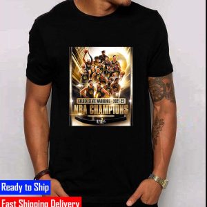 NBA Finals Golden State Warriors Are The 2021 2022 NBA Champions Unisex T-Shirt