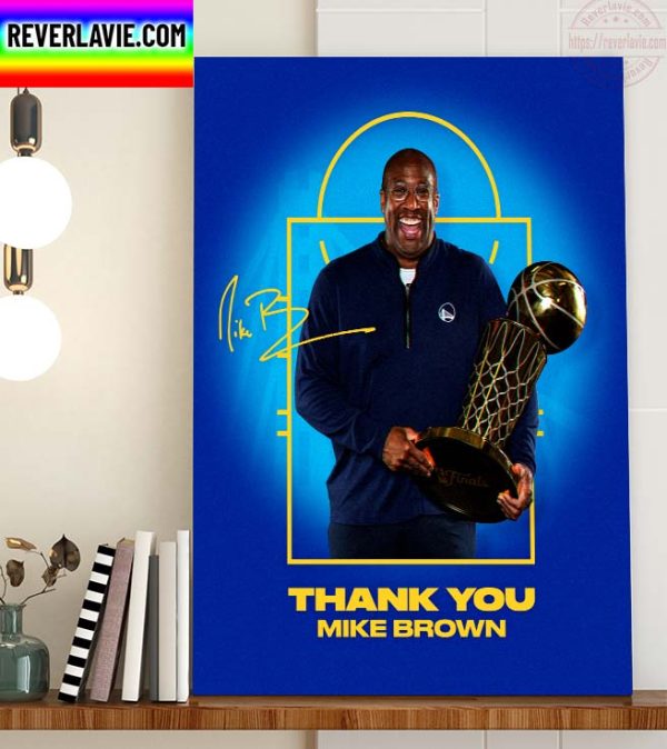 NBA Golden State Warriors Thank You For The Memories Coach Mike Brown Home Decor Poster Canvas