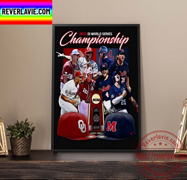 NCAA 2022 Division I Mens College World Series Finals MCWS Oklahoma Baseball vs Ole Miss Baseball Home Decor Poster Canvas