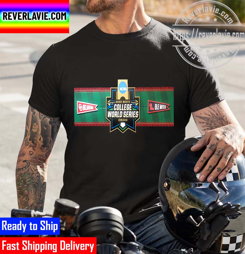 NCAA Baseball 2022 Mens College World Series MCWS Finals Oklahoma Baseball vs Ole Miss Baseball Unisex T-Shirt NCAA Baseball 2022 Mens College World Series MCWS Finals Oklahoma Baseball vs Ole Miss Baseball Unisex T-Shirt