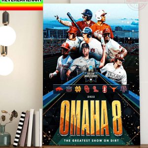 NCAA Baseball 2022 Mens College World Series MCWS The Omaha 8 Home Decor Poster Canvas