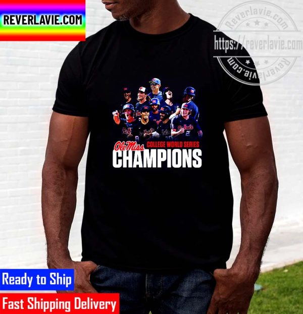 NCAA Baseball National Champions Ole Miss Rebels 2022 MCWS Champions Unisex T-Shirt