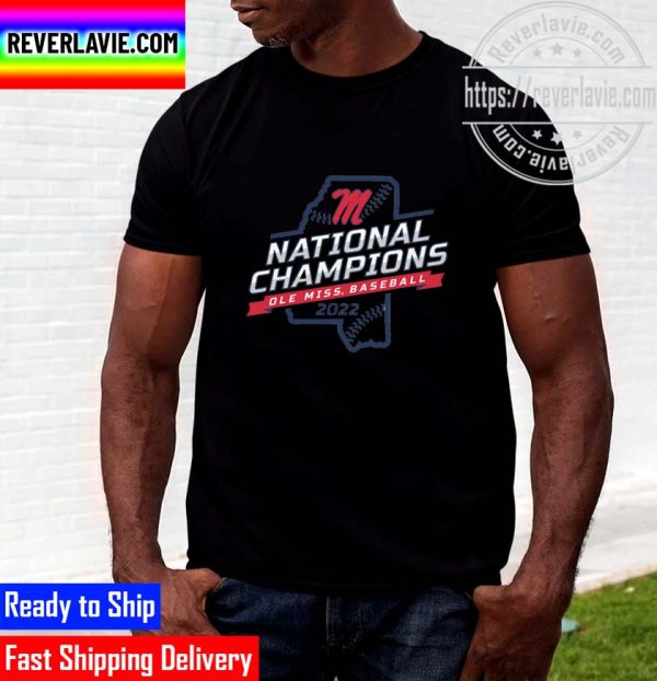 NCAA Baseball National Champions Ole Miss Rebels 2022 MCWS Champs Unisex T-Shirt