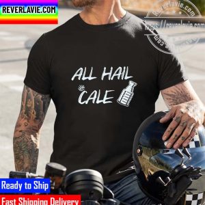 NHL 2022 Stanley Cup Champions All Hail Cale – Cale Makar Colorado Avalanche T-Shirt