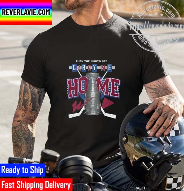 NHL 2022 Stanley Cup Champions Colorado Avalanche Champions Turn The Lights Off Carry Me Home Unisex T-Shirt