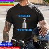 NHL 2022 Stanley Cup Champions Snoopy Colorado Avalanche NHL Double Middle Fingers Fuck You Unisex T-Shirt